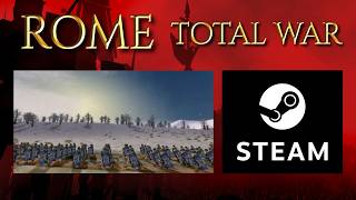 You CAN Still Buy Rome: Total War (2004) on Steam in 2026 (Tutorial)