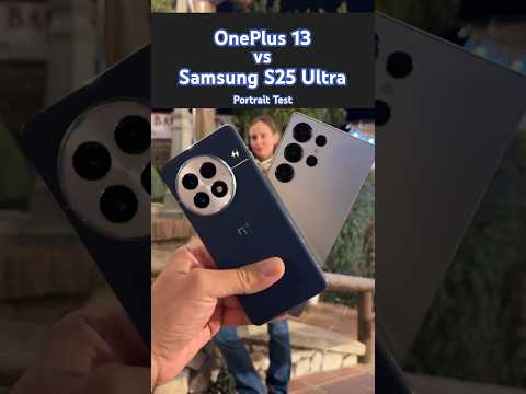 Samsung Galaxy S25 Ultra vs OnePlus 13 CAMERA TEST: the best portrait!