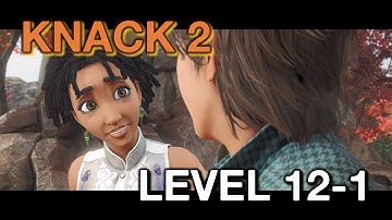 Knack 2 Playthrough #38 | Level 12-1 – Into The Maelstrom (PS4 Pro)