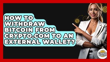 How to Withdraw Bitcoin from Crypto.com to an External Wallet? - CryptoBasics360.com