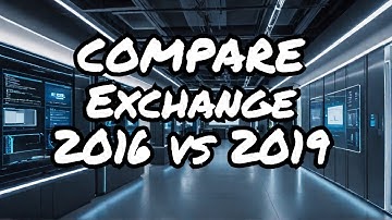 Exchange 2019:- What is new in Exchange 2019 vs Exchange 2016