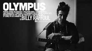 Video thumbnail of "Billy Raffoul - Olympus (Full Album Audio)"