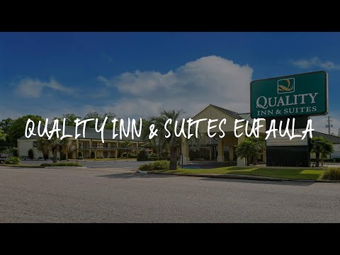 Quality Inn & Suites Eufaula Review - Eufaula , United States of America
