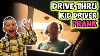 DRIVE THRU KID DRIVER PRANK!!