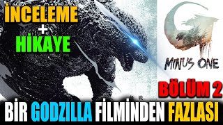 Godzilla Minus One İnceleme | Godzilla Minus One Özet | Bölüm 2