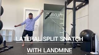 lateral split snatch with landmine