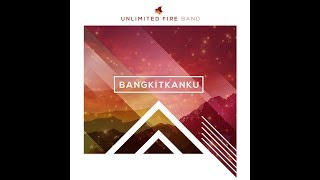 Unlimited Fire Band -Bangkitkanku  Video Clip & Lyrics