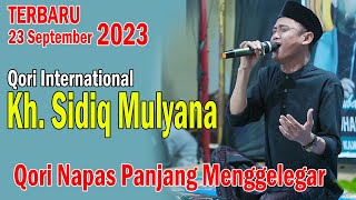 Qori Internasional, Kh.Sidiq Mulyana, ‼️TERBARU 2023‼️ Masya Allah Suaranya Sangat Merdu