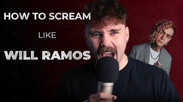 How To Scream Like Will Ramos