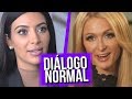 Diálogo Normal Kim Kardashian e Paris Hilton