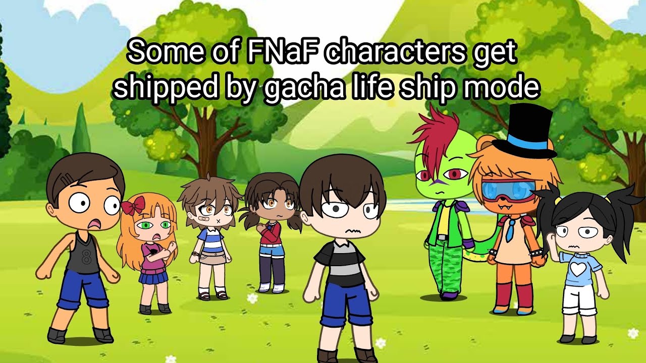 Some of FNaF characters get shipped by gacha life ship mode - YouTube