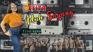 Aduh Sayang - Tyaz Agna - OM Desita (Music Cover)