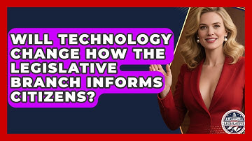 Will Technology Change How the Legislative Branch Informs Citizens? - Inside the Legislative Branch