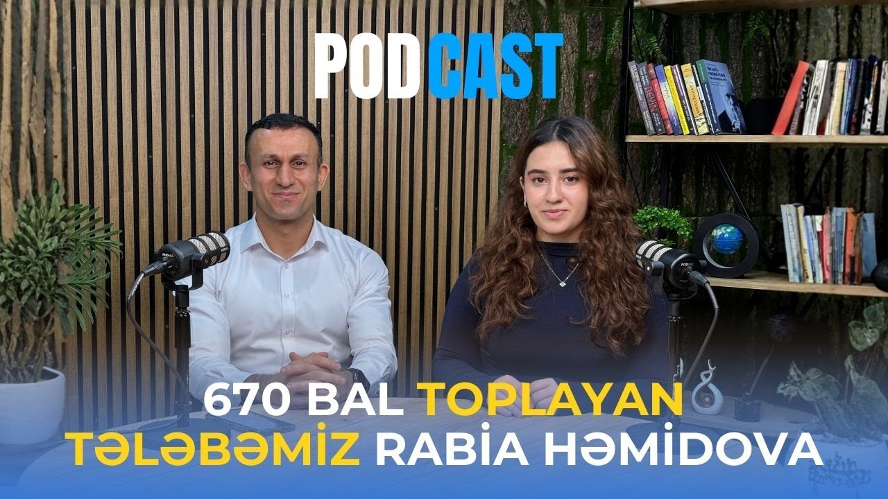 Riyaziyyat 100% yazmış şagirdim ADA tələbəsi Rabia Həmidova ilə maraqlı podcast