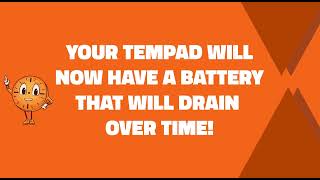 Tempad Battery Charging Guide