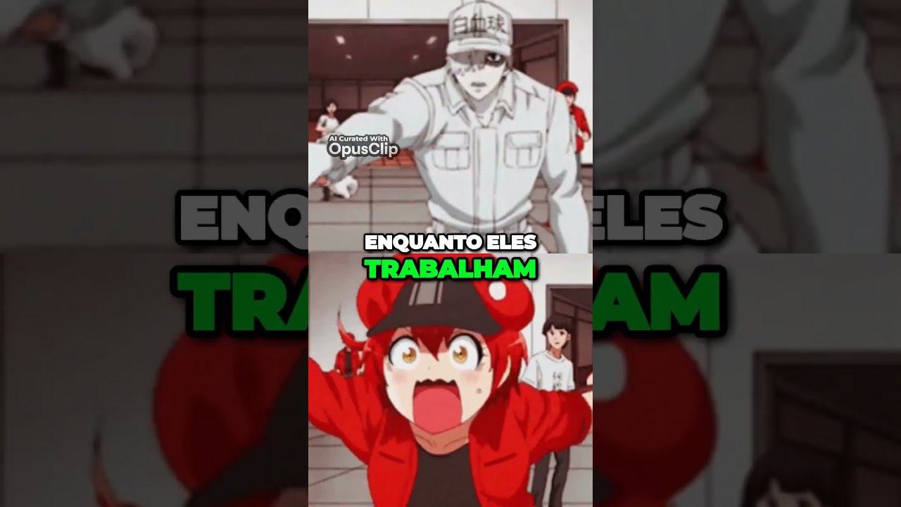 CELLS AT WORK/ HATARAKU SAIBOU] Como funciona o anime Cells At