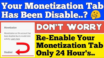 Re-Enable || Your Disable Monetization Tab || in 24 Hours || Full Explained || by S.S Technical