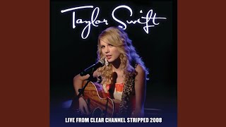 Teardrops On My Guitar  From Clear Channel Stripped 2008