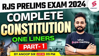 Complete Indian Constitution One Liners for all Rajasthan Judiciary Exam | RJS Exam 2024 | Anoop Sir