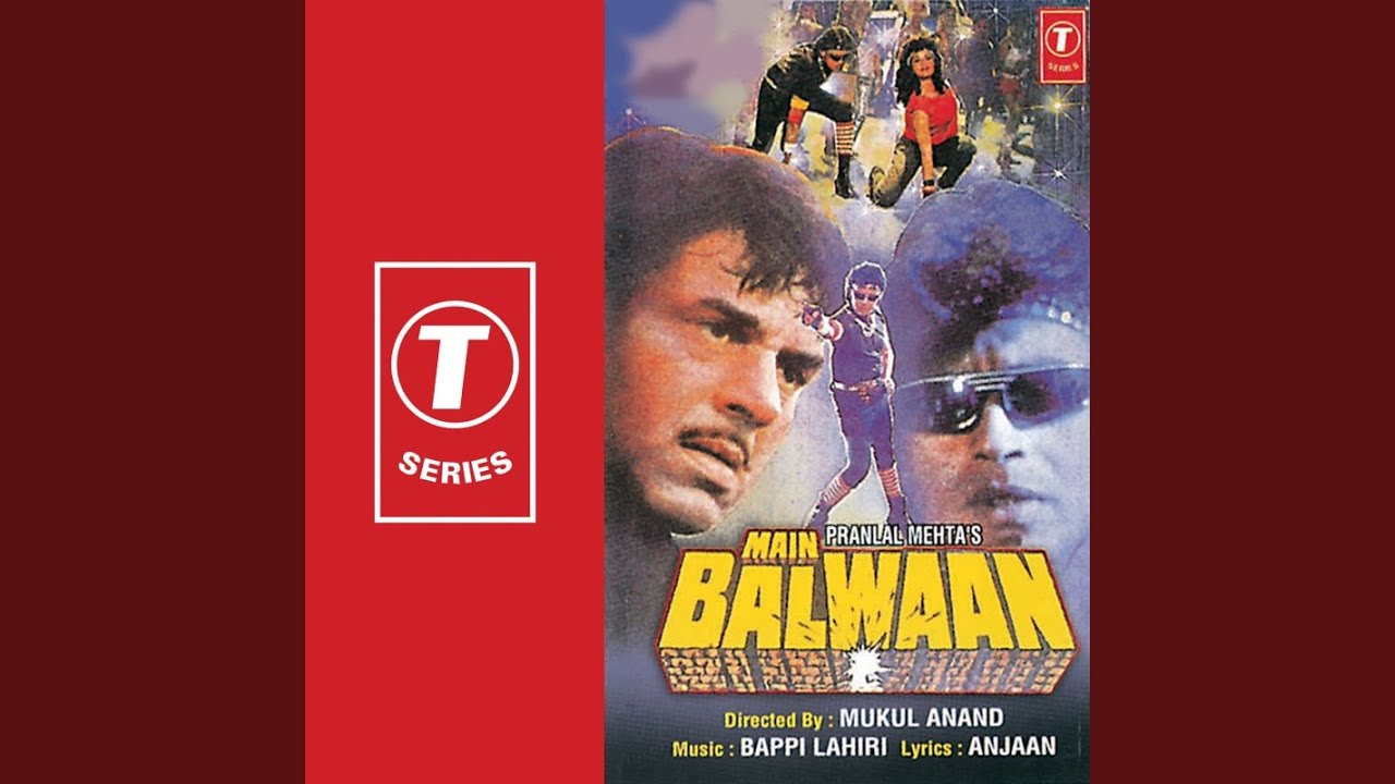 Main Balwaan Main Balwaan