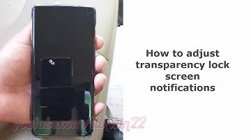 Samsung Galaxy S10 : How to set Auto reverse text color lock screen notification