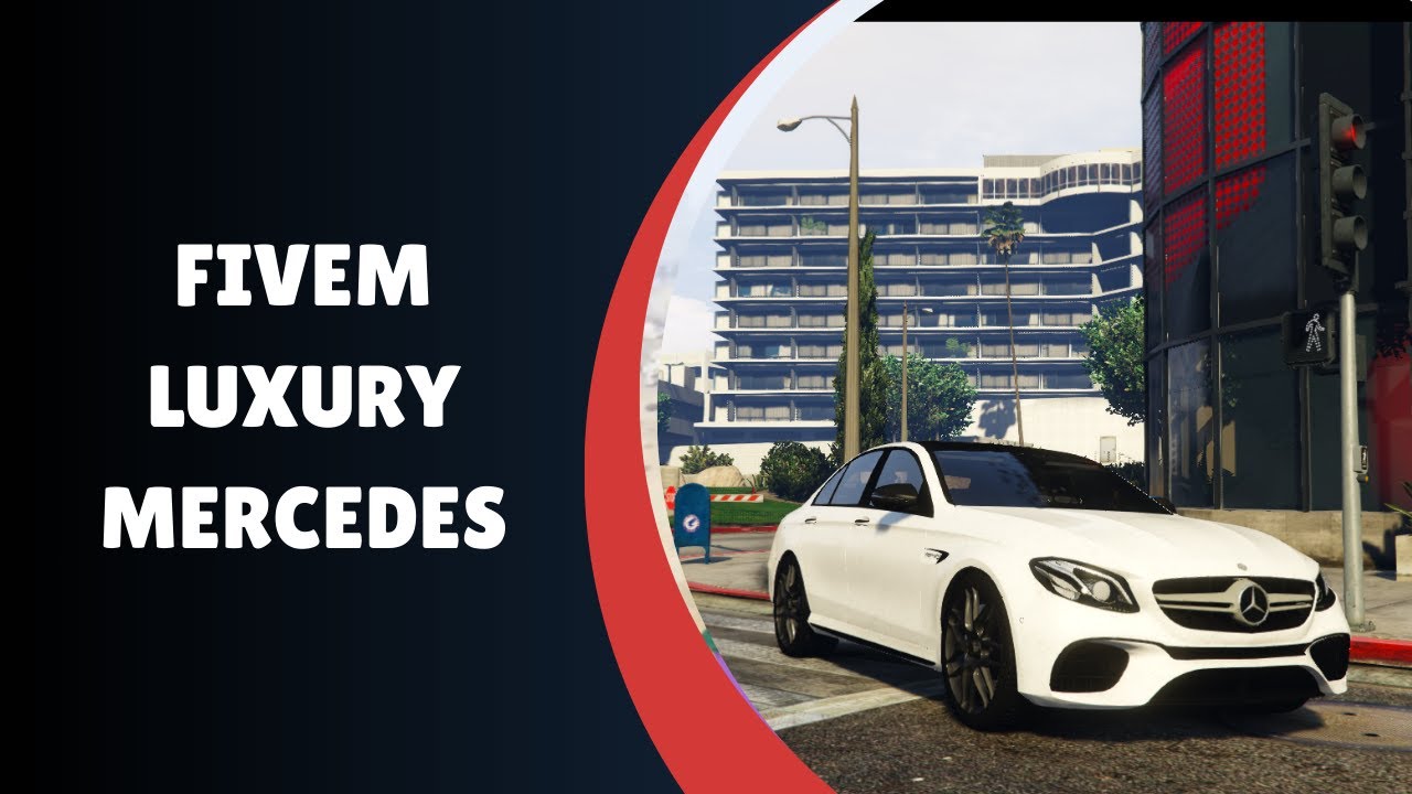 Experience the Ultimate Luxury with FiveM Mercedes Benz!