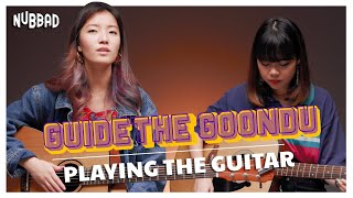 How To Play The Guitar | Guide The Goondu Ep 5 | SGAG