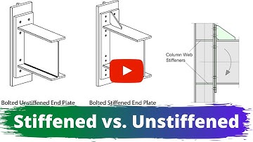 Stiffened vs. Unstiffened End Plate Moment Connection