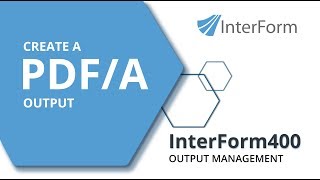 Interform400: Create PDF/A files - in short