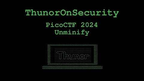 Unminify Challenge from picoCTF 2024 (Web exploitation)