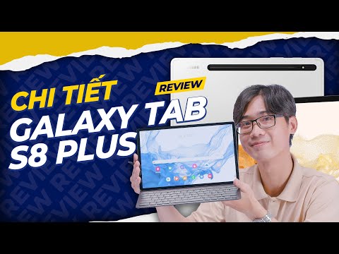 Video Chi tiết Galaxy Tab S8 Plus : NHIỀU NÂNG CẤP SÁNG GIÁ... - youtube