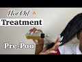 DIY HOT OIL TREATMENT | PRE-POO