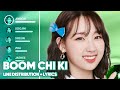 Weeekly  boom chi ki line distribution  lyrics color coded patreon requested