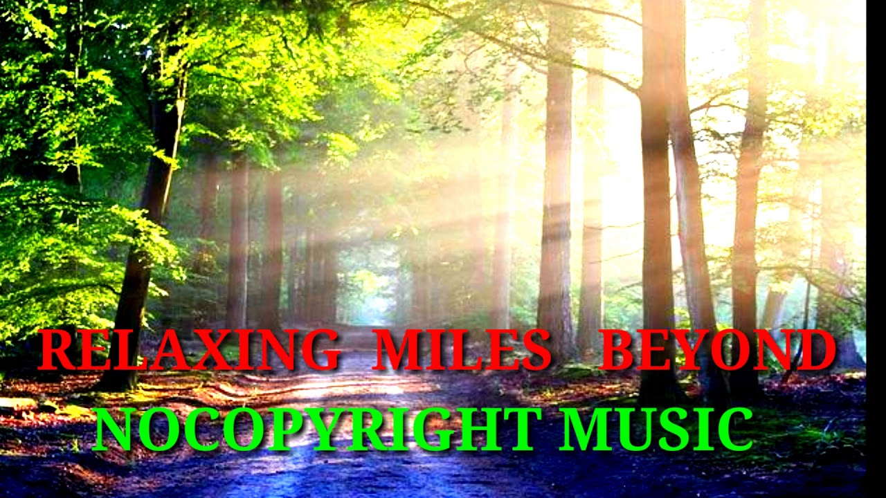 Relaxing (Miles Beyond) Nocopyright 🎸Music 🎸