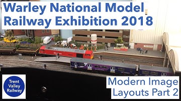 Warley National Model Railway Exhibition 2018 - Modern Image Layouts Part 2
