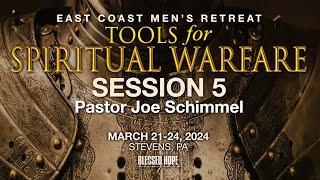 Joe Schimmel - Session 5: Tools For Spiritual Warfare by Blessed Hope Chapel 1,253 views 1 month ago 2 hours, 20 minutes