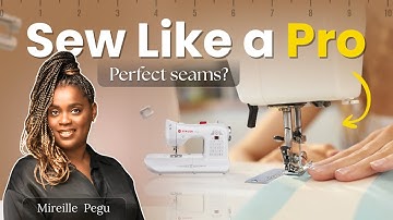 5 Easy Seam Finishing Techniques Every Beginner Should Know | Sew Smart with Mireille Pegu | #sewing