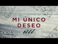 Mi Unico Deseo - Tras Tu Corazón | New Wine