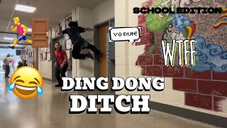 EXTREME DING DONG DITCH *SCHOOL EDITION*