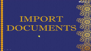 Kinds of Import Documents