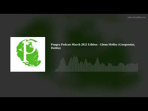 Pangea Podcast March