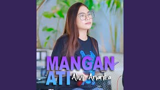 Download Lagu Mangan Ati Download Lagu Mangan Ati