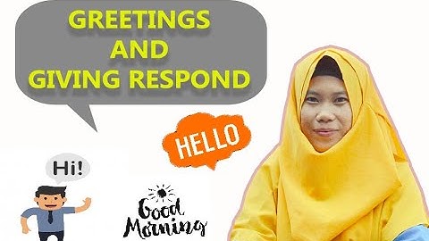 Microteaching Greeting and Giving Respond in English