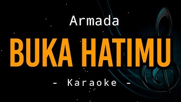 Buka Hatimu - Armada - Karaoke