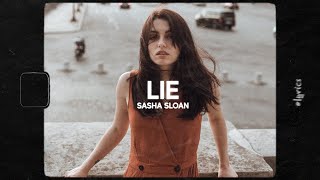 Sasha Sloan - Lie (Lyrics)