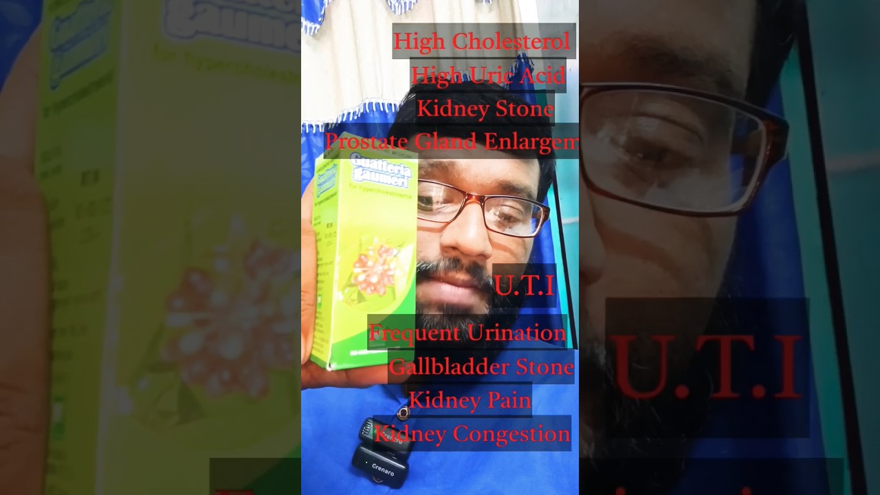 High Cholesterol High Uric Acid Kidney Stone Prostate Gland Enlargemnt U.T.I Frequent Urination