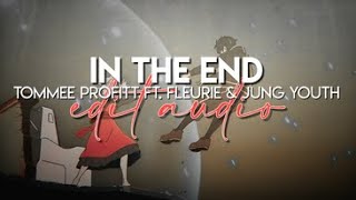 edit audio - in the end (tommee profitt ft. fleurie \u0026 jung youth)