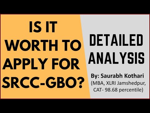 Is it worth to apply for SRCC GBO exam? Amazing ROI, Detailed analysis, Placements, Target Score