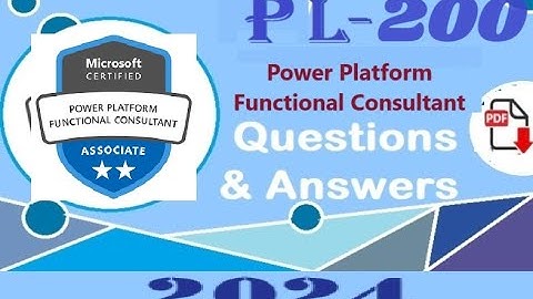 Part#1 : Microsoft PL-200: Microsoft Power Platform Functional Consultant-Practice Q&A