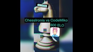 The Streamer Bots On Chess.com. (ChessIronia vs CodeMiko) 600ELO